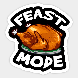 Feast Mode Sticker